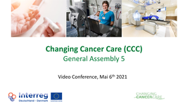 Changing Cancer Care (CCC) General Assembly 5