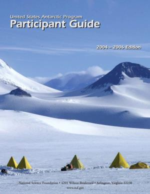 United States Antarctic Program Participant Guide 2004-2006 Edition