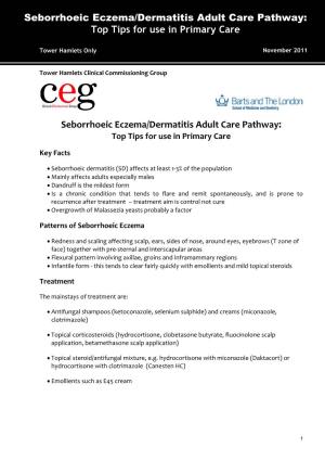 Seborrhoeic Eczema-Dermatitis, Adult Care Pathway, November 2011.Pdf