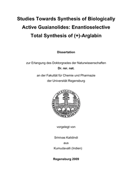 Studies Towards the Enantioselective Total Synthesis of Biological Active