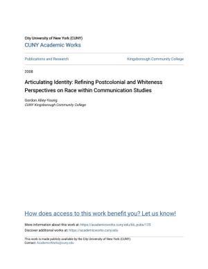 Refining Postcolonial and Whiteness Perspectives on Race Within Communication Studies
