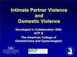 Intimate Partner Violence and Domestic Violence