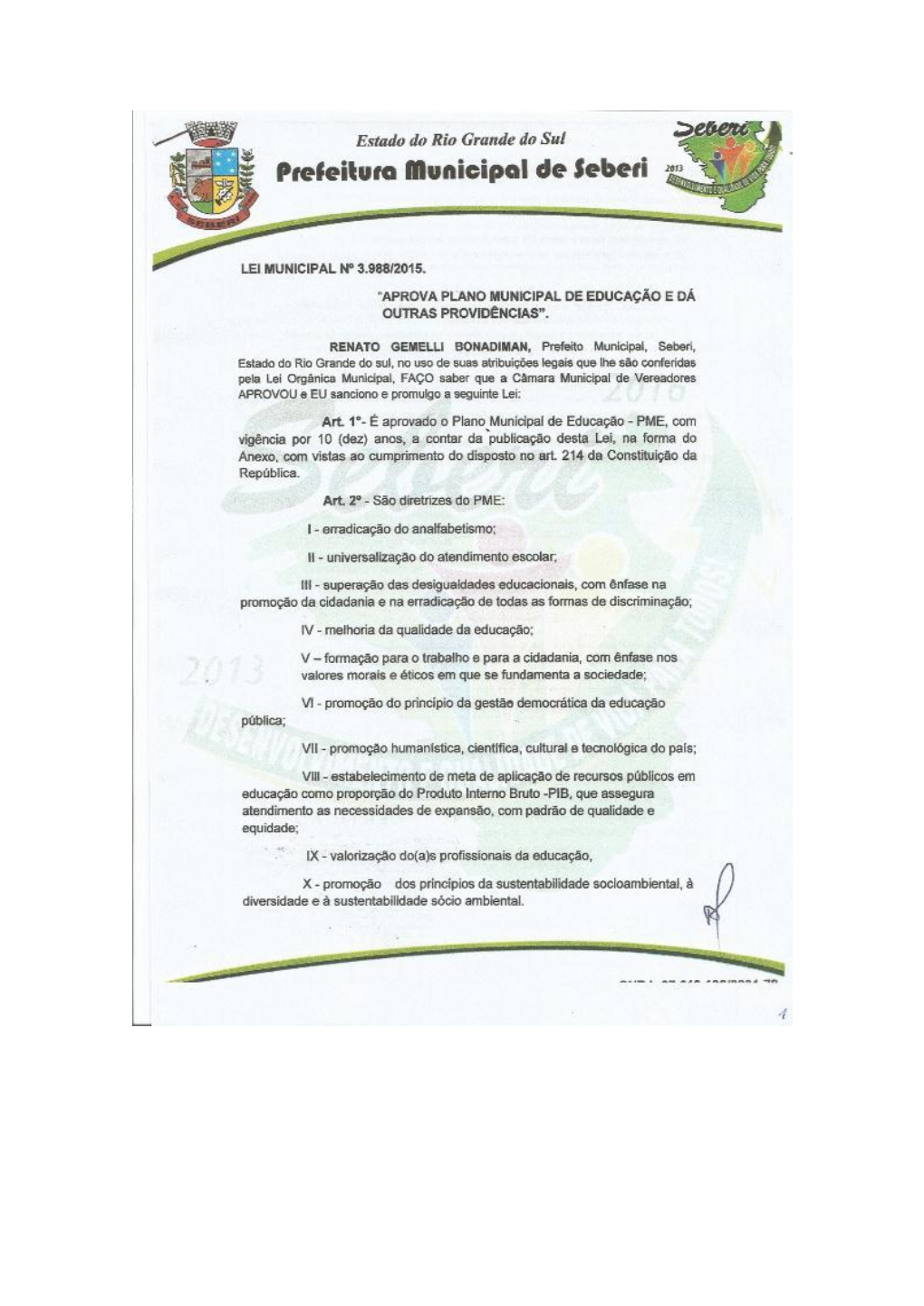 Município De Seberi – Rio Grande Do Sul Prefeitura Municipal Secretaria Municipal De Educação Conselho Municipal De Educação