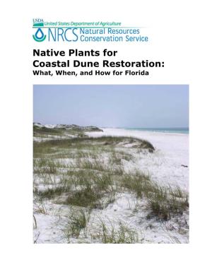 Native Plants for Coastal Dune Restoration: What, When, and How for Florida