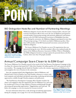 Annual Campaign Soars Closer to Its $3M Goal the Greater Oklahoma City Chamber Entered Its Last Month of the Total Resource Development Campaign in July