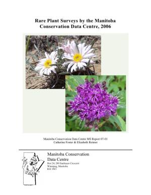 Rare Plant Surveys by the Manitoba Conservation Data Centre, 2006