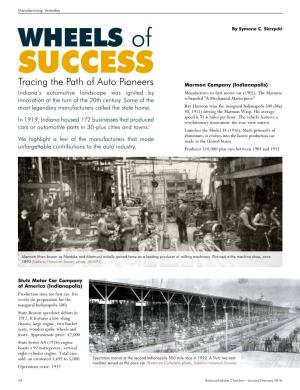 SUCCESS Tracing the Path of Auto Pioneers Marmon Company (Indianapolis) Indiana’S Automotive Landscape Was Ignited by Manufactures Its First Motor Car (1902)