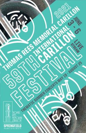 Thomas Rees Memorial Carillon 59Th Festival Thematic Summer Concerts May 19 - August 25