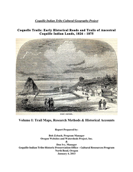 Volume I: Trail Maps, Research Methods & Historical Accounts