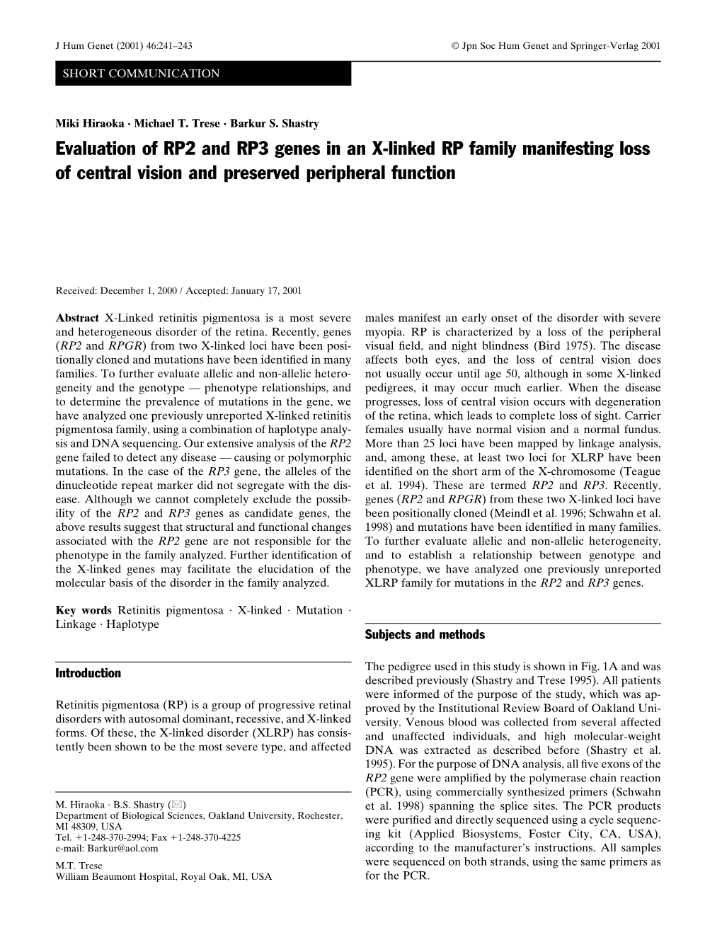 Evaluation of RP2 and RP3 Genes in an X-Linked RP Family Manifesting Loss of Central Vision and Preserved Peripheral Function