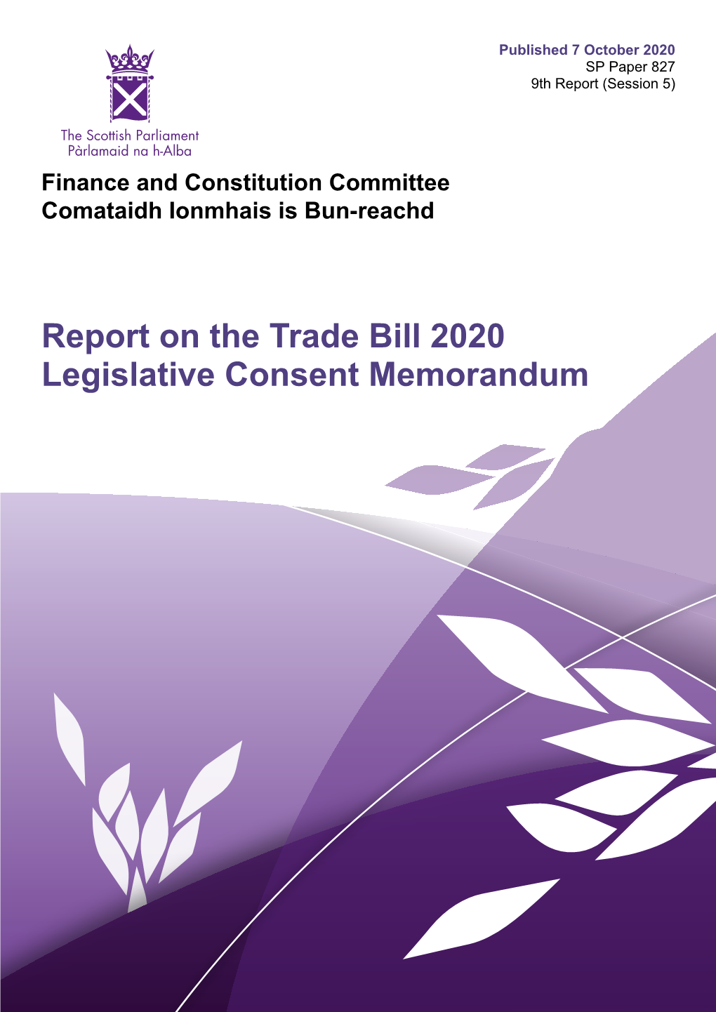 Committee Report on the Trade Bill 2020 Legislative Consent Memorandum, 9Th Report (Session 5)