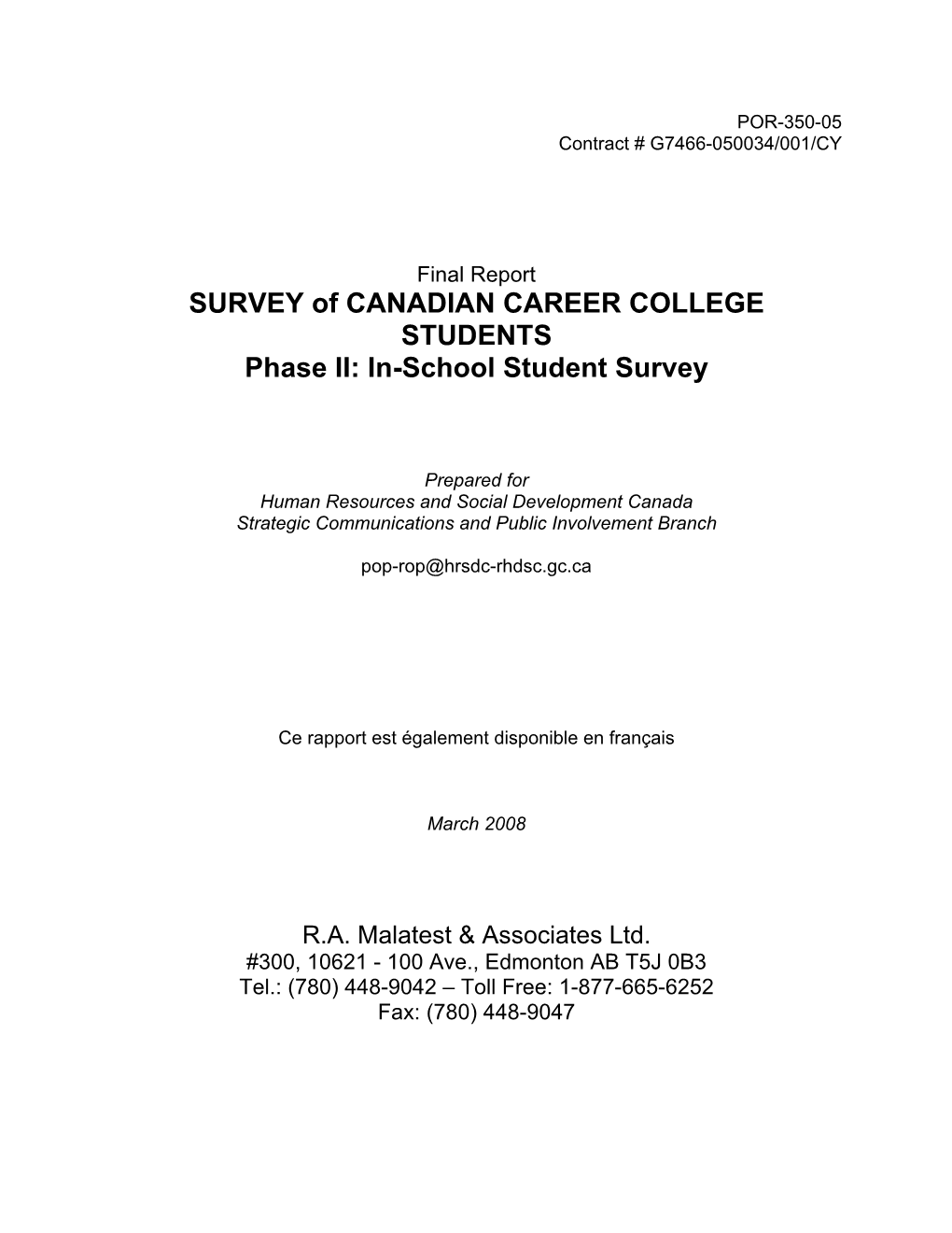 SURVEY of CANADIAN CAREER COLLEGE STUDENTS Phase II: In-School Student Survey