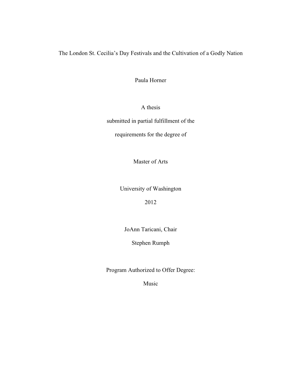 The London St. Cecilia's Day Festivals and the Cultivation of a Godly Nation Paula Horner a Thesis Submitted in Partial Fulfil