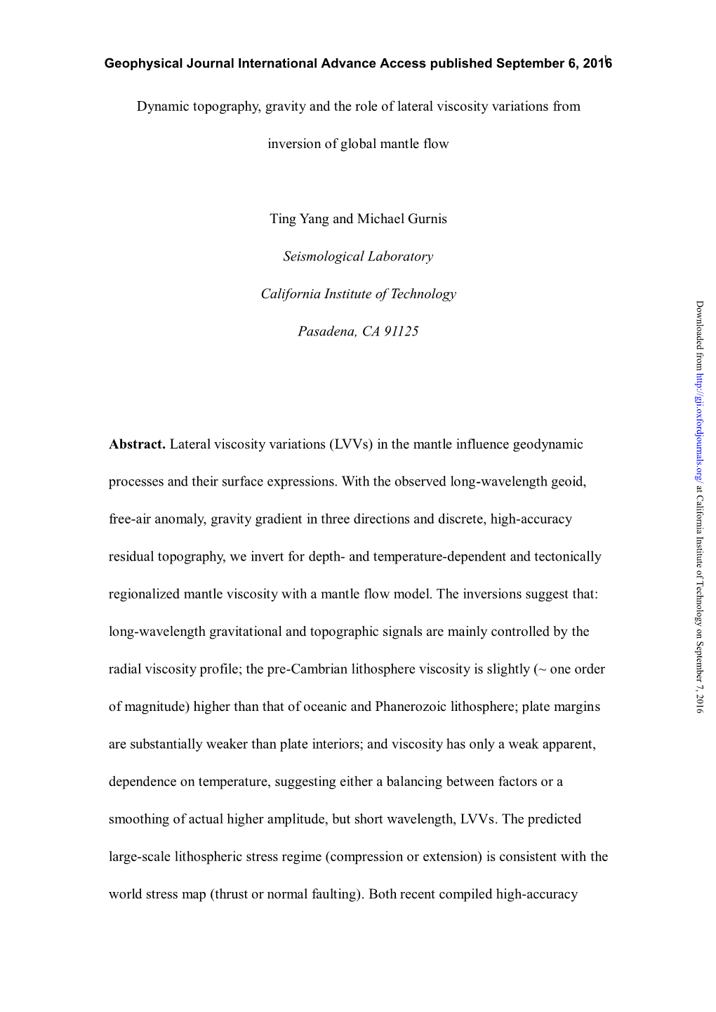 Dynamic Topography, Gravity and the Role of Lateral Viscosity Variations From