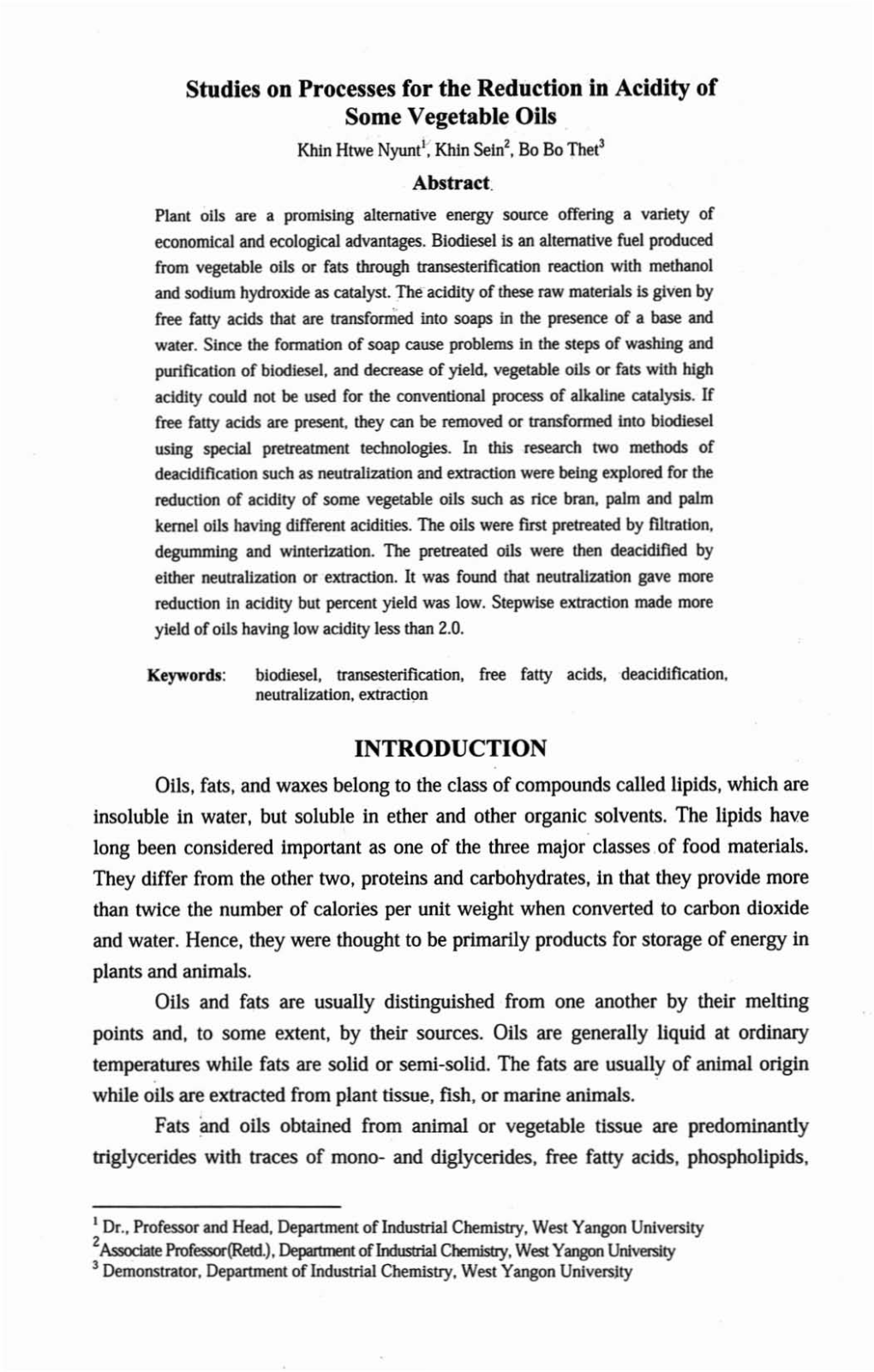 Studies on Processes for the Reduction in Acidity of Some Vegetable Oils Khln Htwe Nyunt', Khln Setn' , Bo Bothet] Abstract