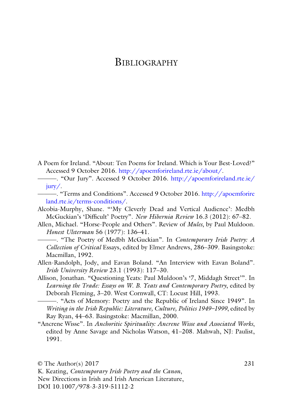 Contemporary Irish Poetry and the Canon, New Directions in Irish and Irish American Literature, DOI 10.1007/978-3-319-51112-2 232 BIBLIOGRAPHY