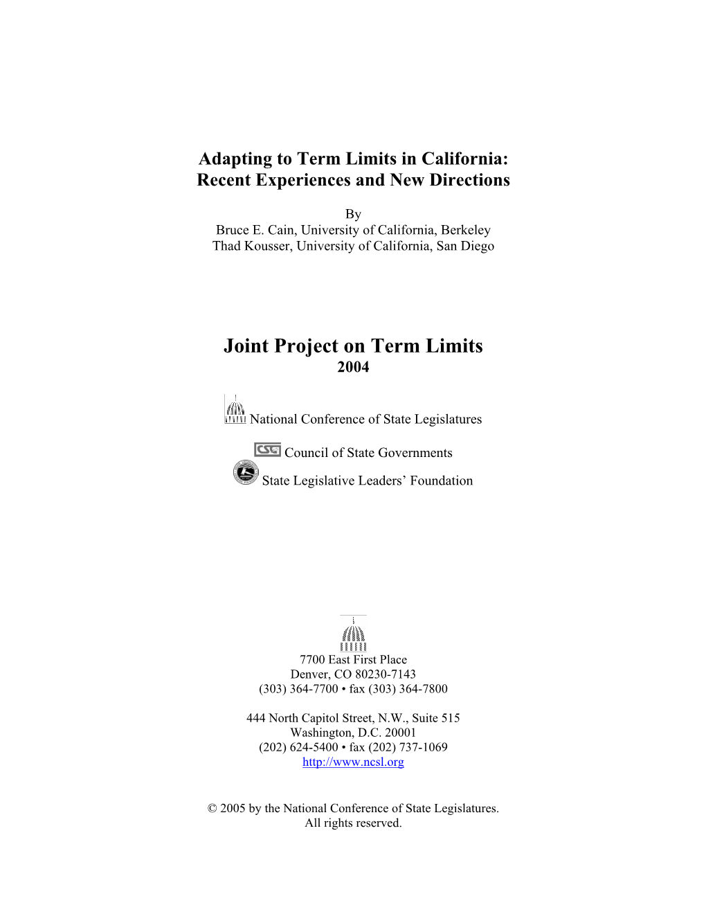 Adapting to Term Limits in California: Recent Experiences and New Directions