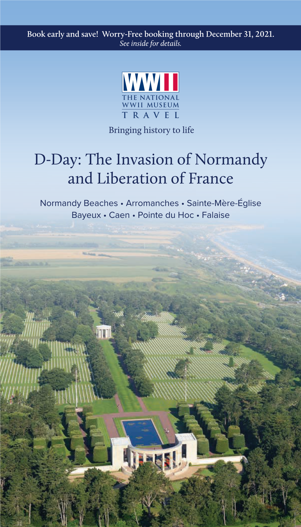 D-Day: the Invasion of Normandy and Liberation of France