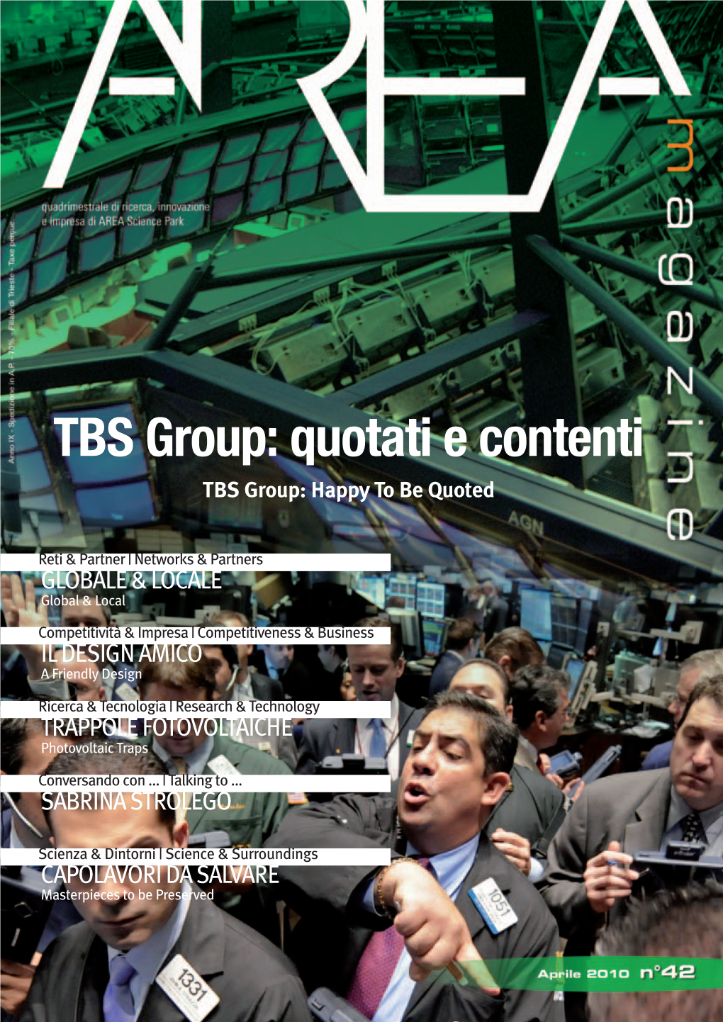 TBS Group: Quotati E Contenti TBS Group: Happy to Be Quoted