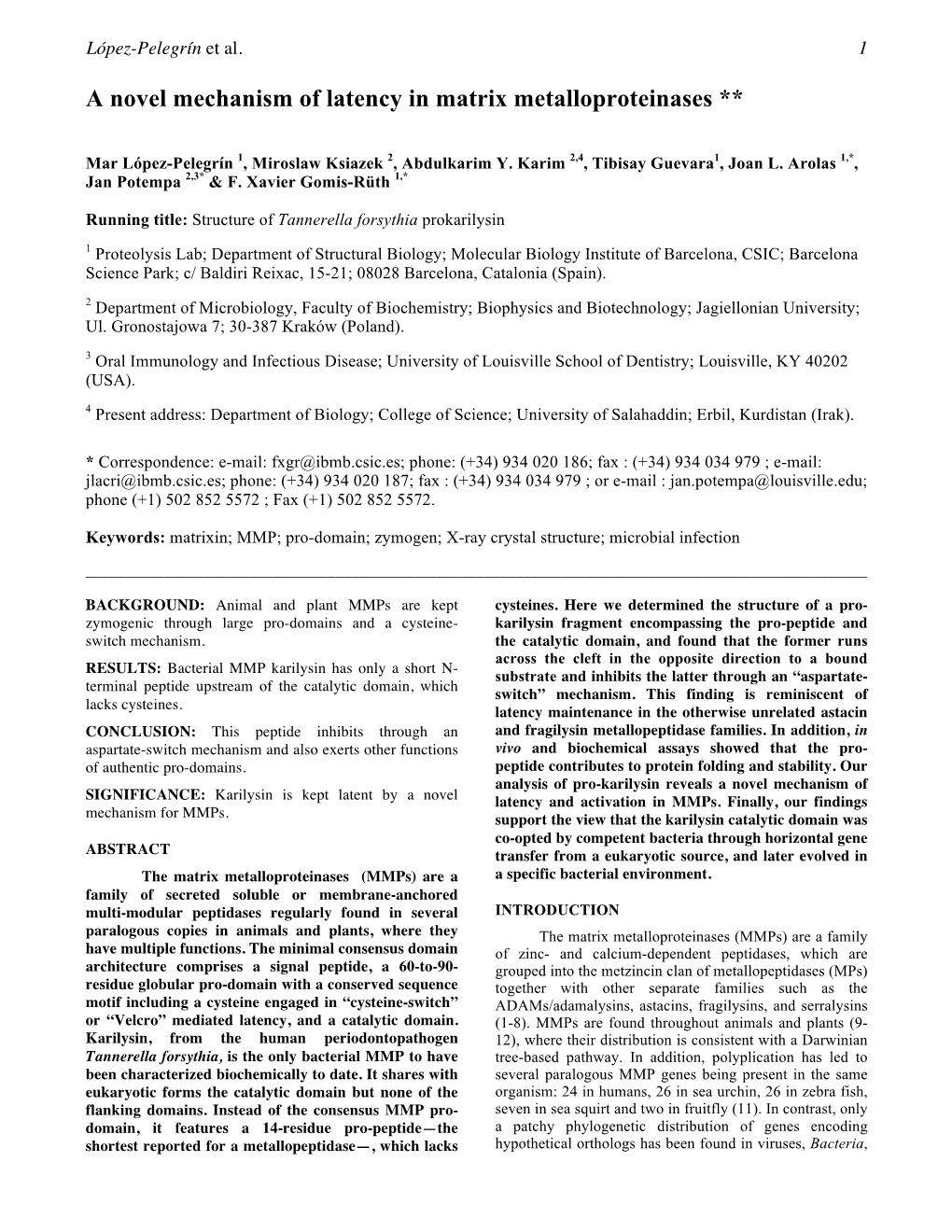 A Novel Mechanism of Latency in Matrix Metalloproteinases **