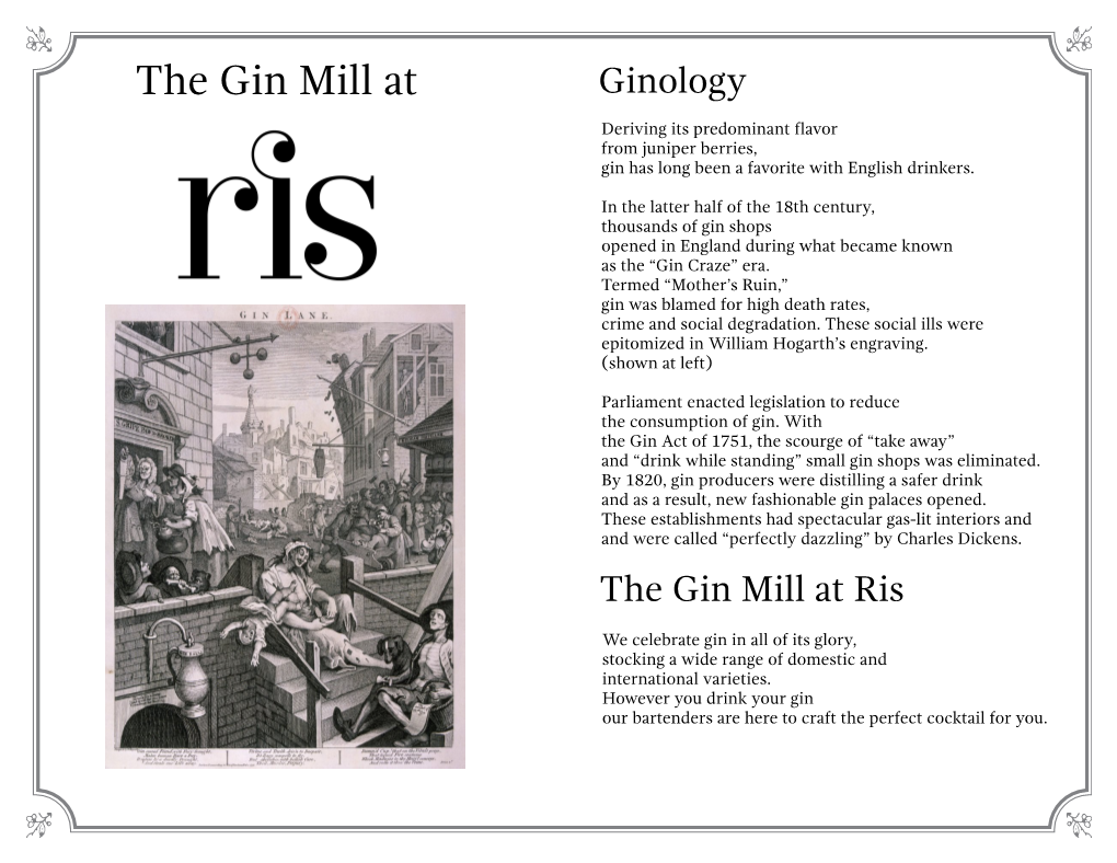 Gin Mill at Ginology Deriving Its Predominant Flavor from Juniper Berries, Gin Has Long Been a Favorite with English Drinkers