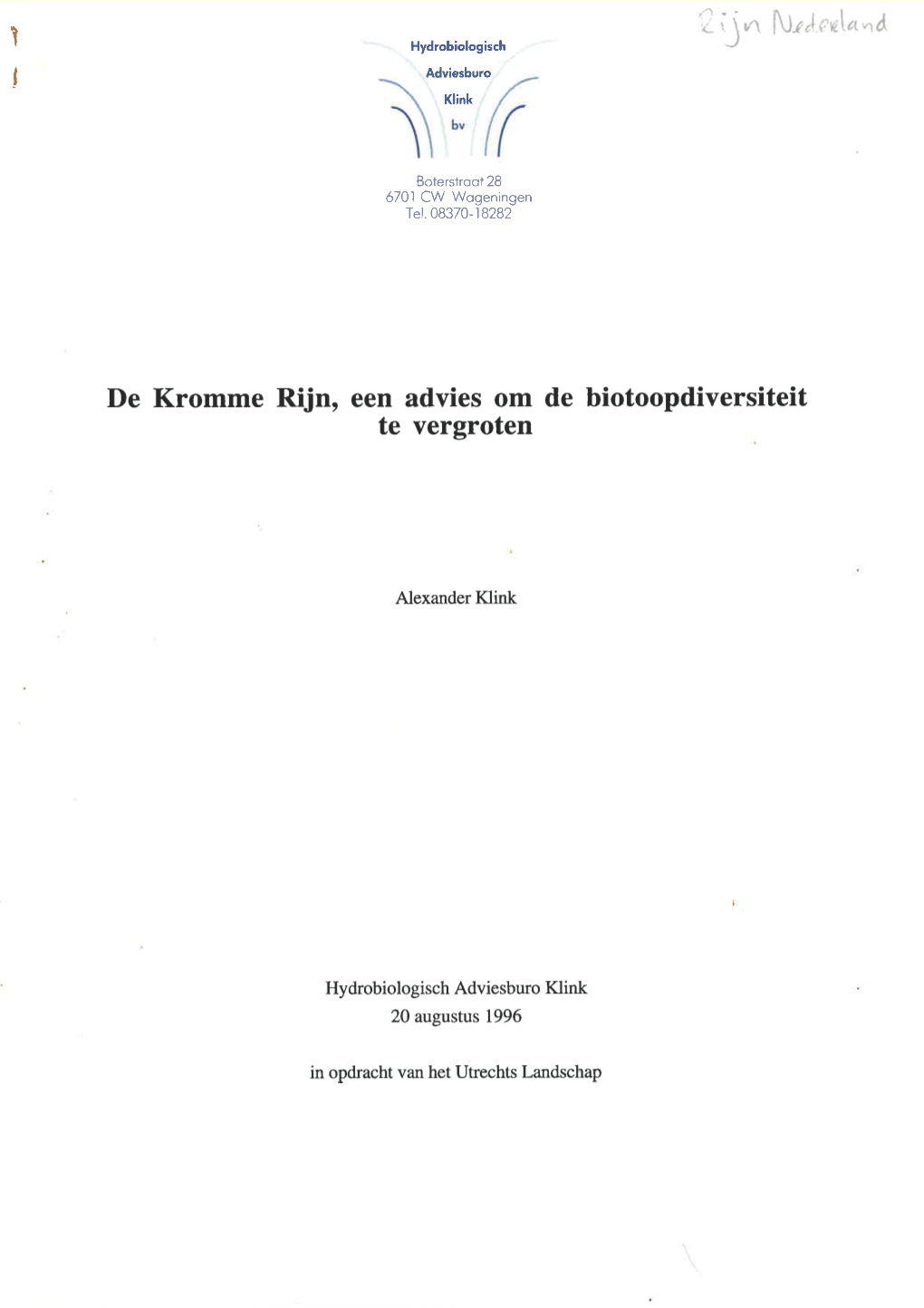 Klink, A., 1996 De Kromme Rijn, Een Advies Om De Biotoopdiversiteit Te