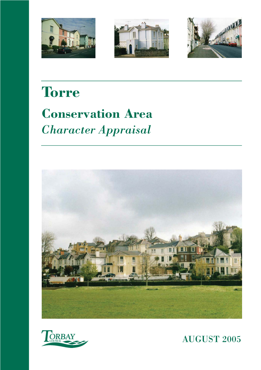 Torre CAA the Conservation Area Appraisal for Torre