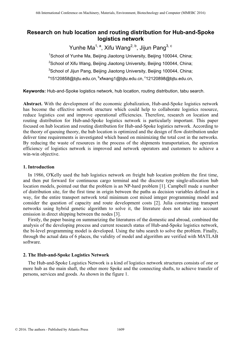 Research on Hub Location and Routing Distribution for Hub-And-Spoke