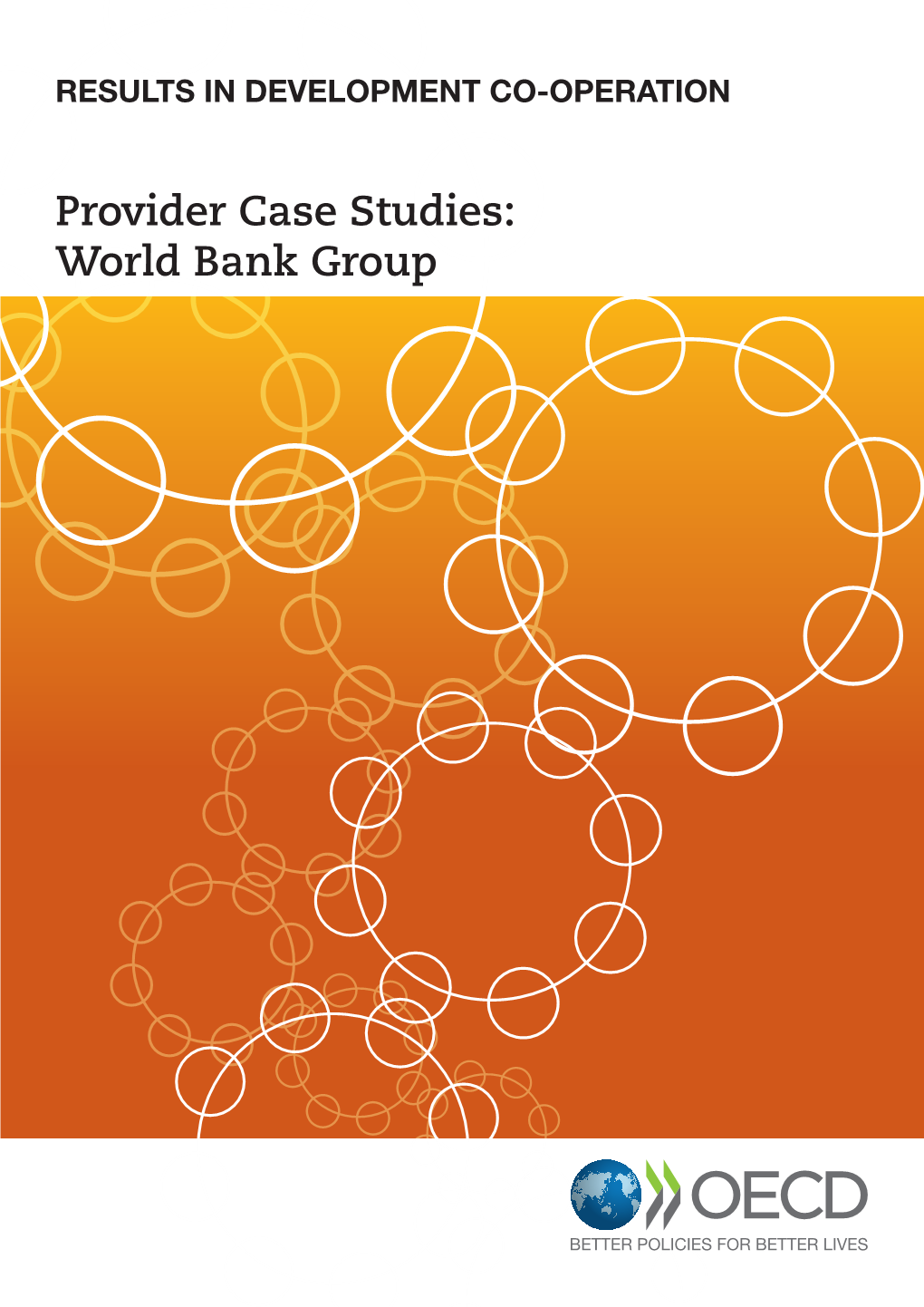 Provider Case Studies: World Bank Group