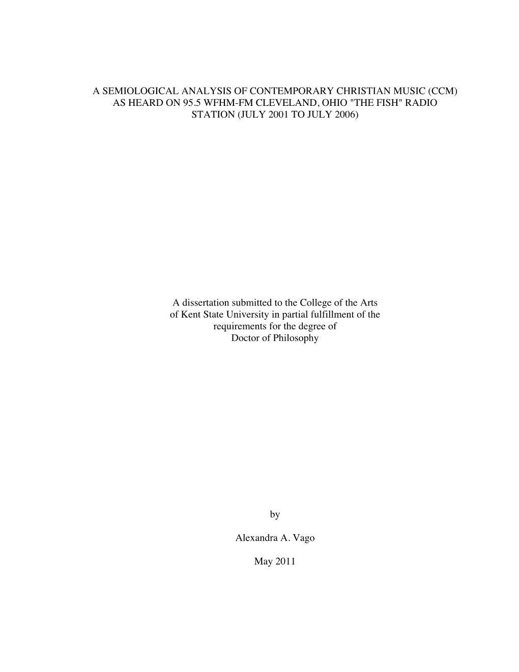A Semiological Analysis of Contemporary Christian Music (Ccm) As Heard on 95.5 Wfhm-Fm Cleveland, Ohio 