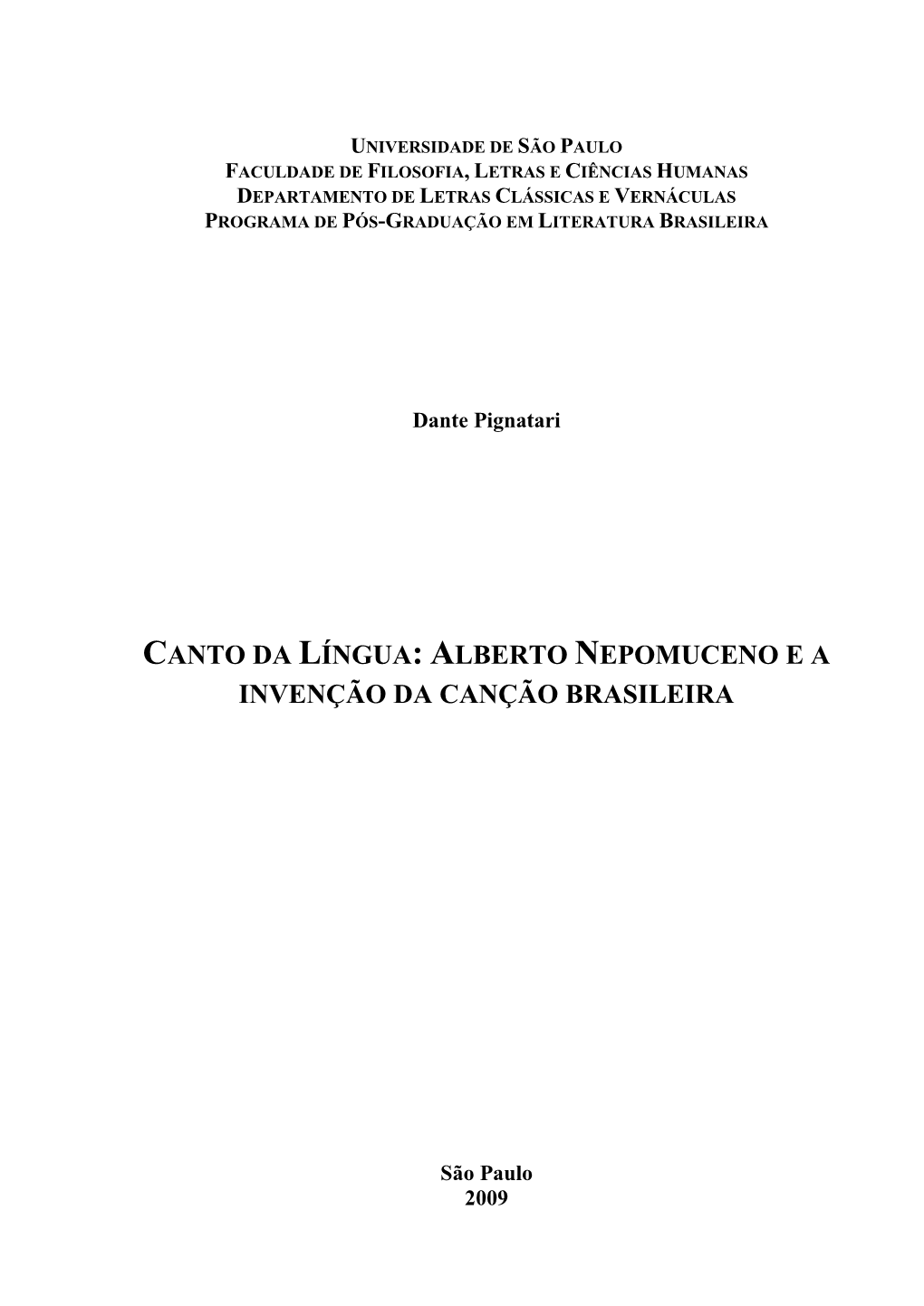 Canto Da Língua: Alberto Nepomuceno E a Invenção Da Canção Brasileira