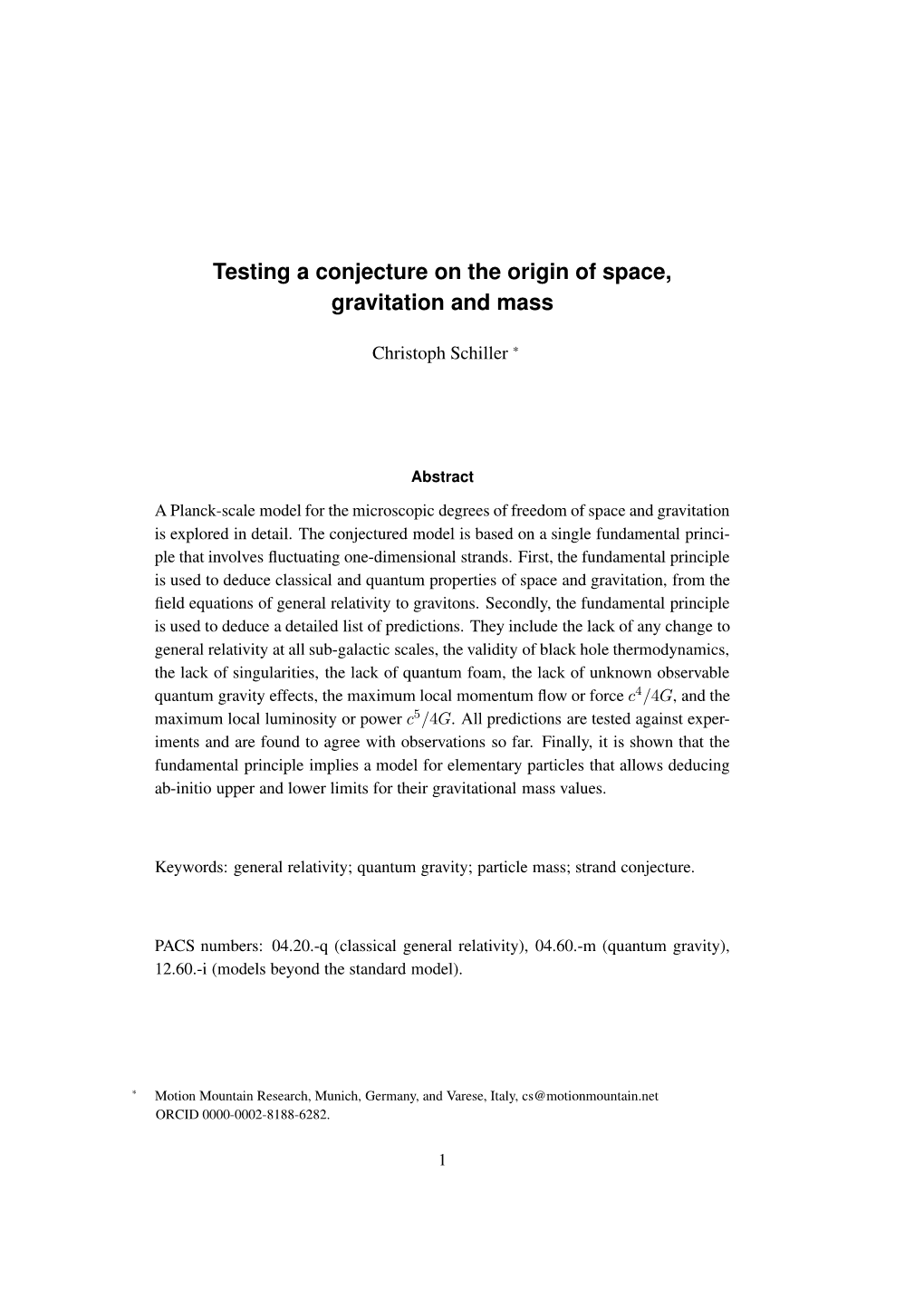 Testing a Conjecture on the Origin of Space, Gravitation and Mass