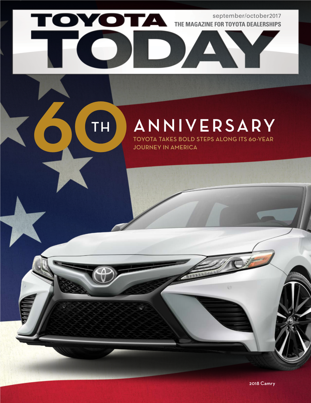 Anniversary Toyota Takes Bold Steps Along Its 60-Year Journey in America