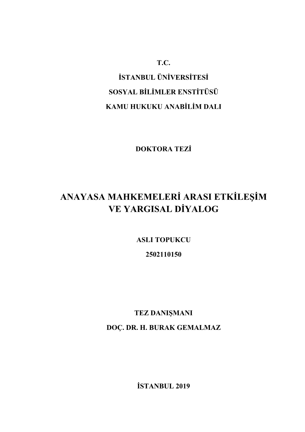 Anayasa Mahkemeleri Arasi Etkileşim Ve Yargisal Diyalog