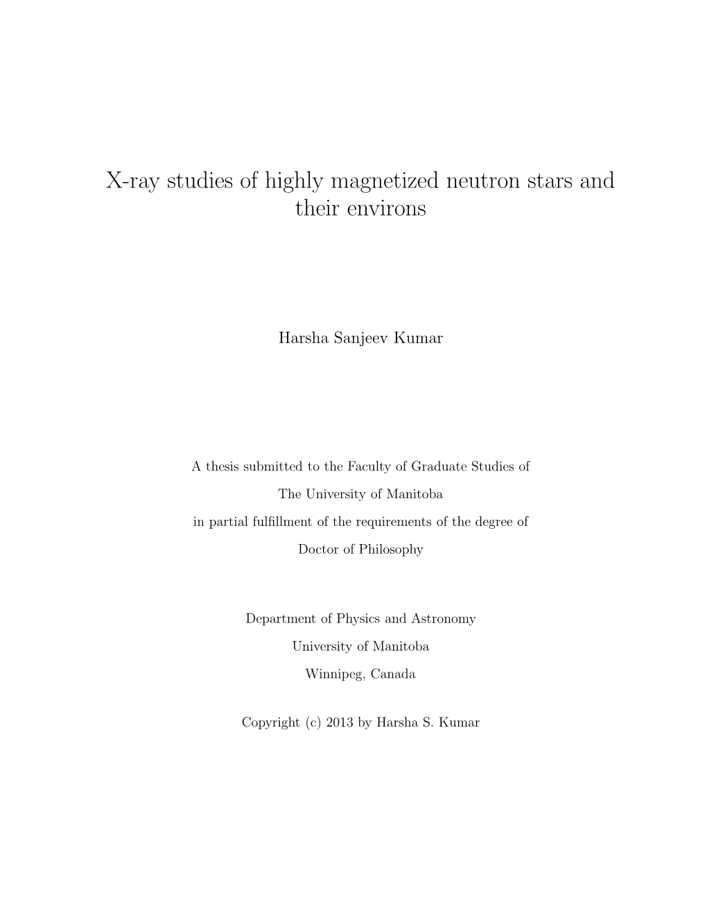 X-Ray Studies of Highly Magnetized Neutron Stars and Their Environs