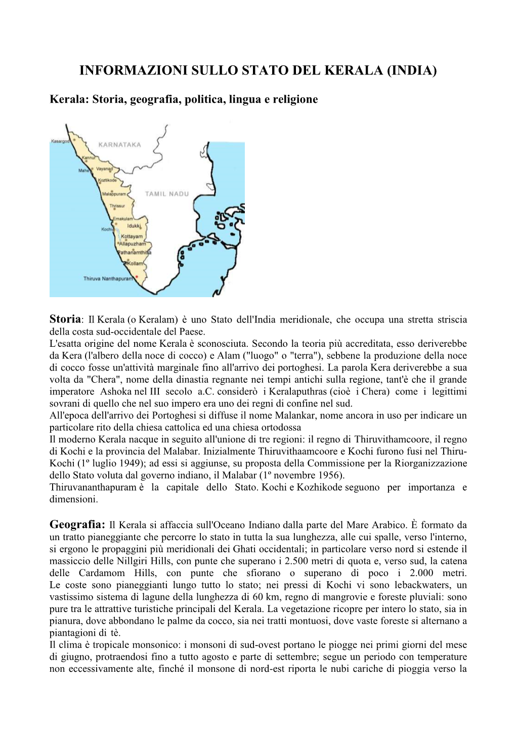 PROGETTO KARIVEDAKAM (KERALA – INDIA) Sostegno Scolastico Per Tre Anni (Dal 2015) Per N