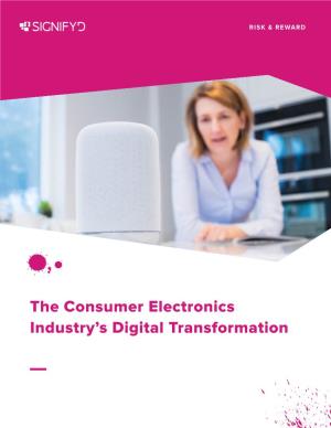 The Consumer Electronics Industry's Digital Transformation