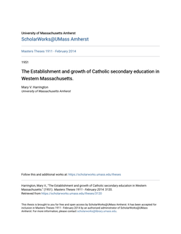 The Establishment and Growth of Catholic Secondary Education in Western Massachusetts
