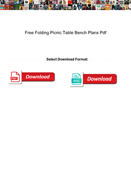 Free Folding Picnic Table Bench Plans Pdf