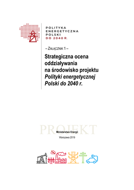 Projektu Polityki Energetycznej Polski Do 2040 R