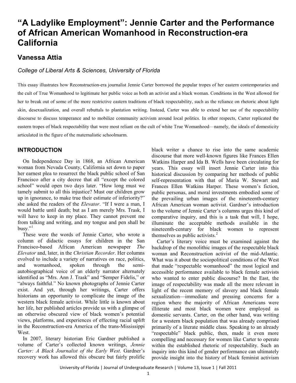 Jennie Carter and the Performance of African American Womanhood in Reconstruction-Era California Vanessa Attia