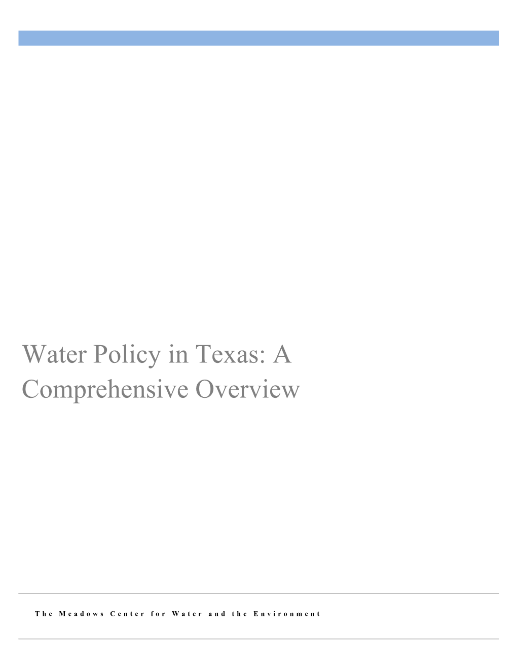 Water Policy in Texas: A