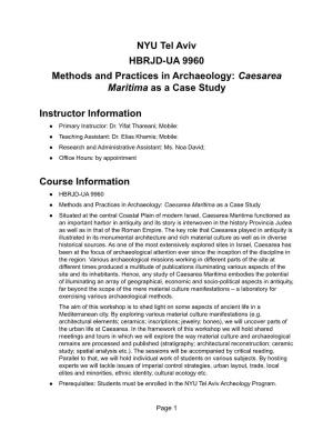 NYU Tel Aviv HBRJD-UA 9960 Methods and Practices in Archaeology: Caesarea Maritima As a Case Study