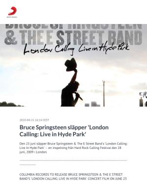 Bruce Springsteen Släpper 'London Calling: Live in Hyde Park'