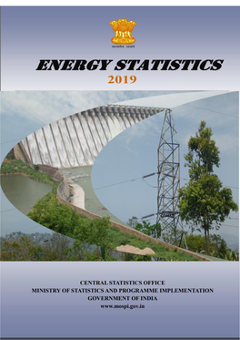 ENERGY STATISTICS 2019 (Twenty Sixth Issue)