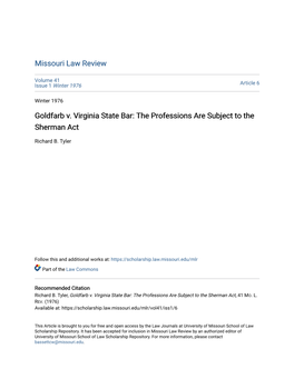 Goldfarb V. Virginia State Bar: the Professions Are Subject to the Sherman Act