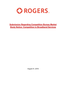 Submission Regarding Competition Bureau Market Study Notice: Competition in Broadband Services