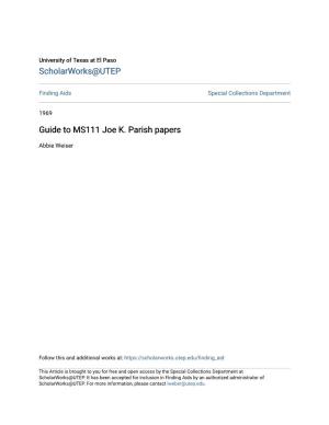 Guide to MS111 Joe K. Parish Papers