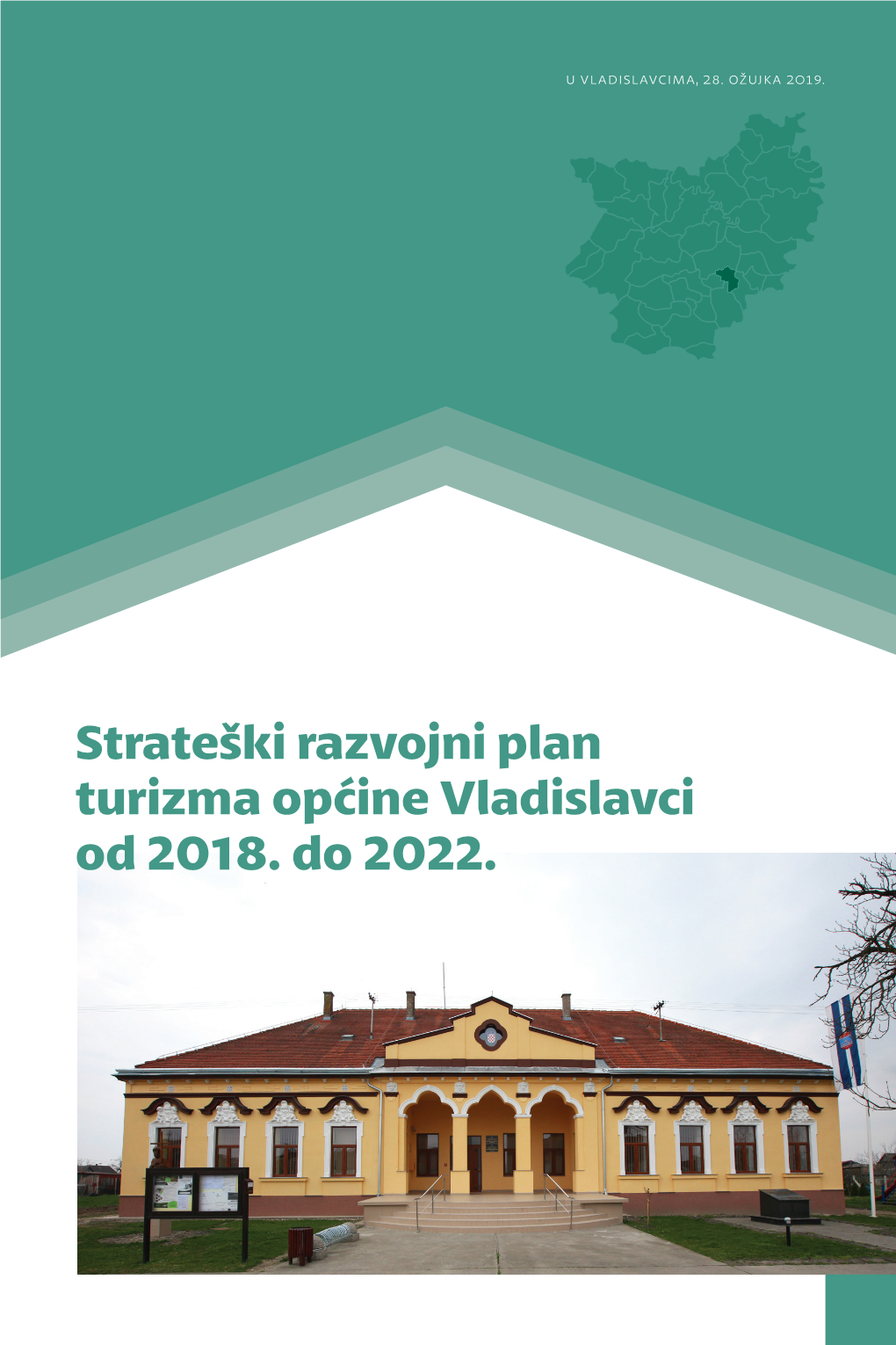 Strateški Razvojni Plan Turizma Općine Vladislavci Od 2018