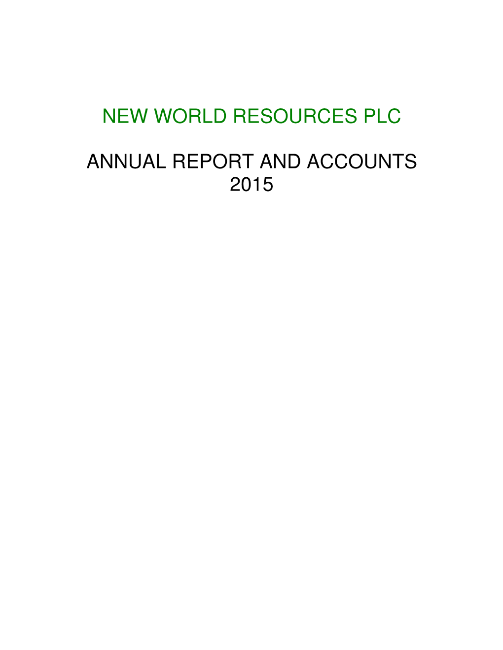 New World Resources Plc Annual Report and Accounts 2015